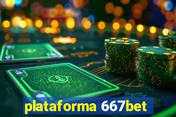 plataforma 667bet
